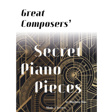 Great Composers' Secret Piano Piece